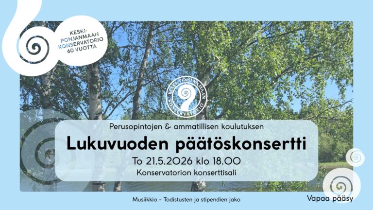 Lukuvuoden päätöskonsertin ilmoituskuva. Tapahtuma on 21.5.2026 klo 18.00.